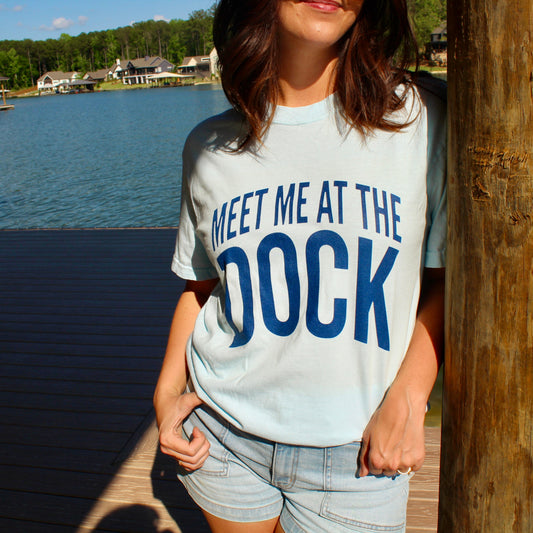 Meet me at the Dock Tee
