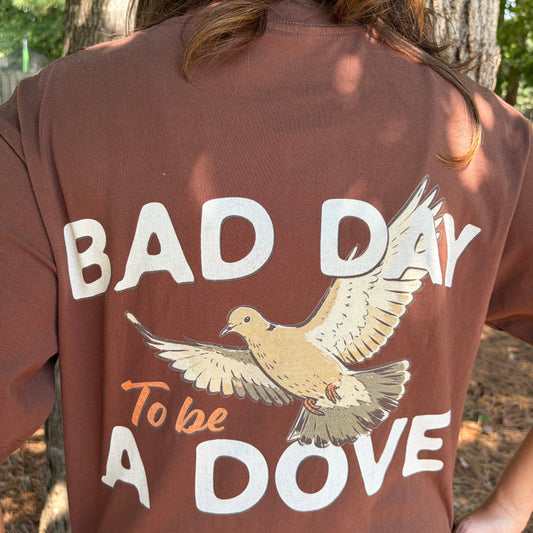 Bad Day to be a Dove T-Shirt